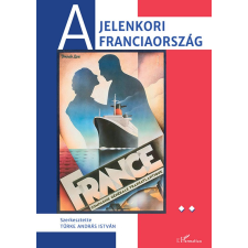 - A jelenkori Franciaország II. kötet tankönyv
