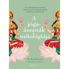 A jógaászanák mitológiája életmód, egészség