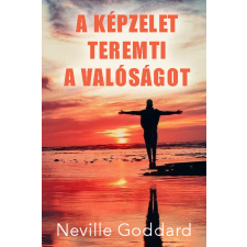 A képzelet teremti a valóságot vallás