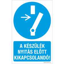  A készülék nyitás előtt kikapcsolandó! biztonságtechnikai eszköz