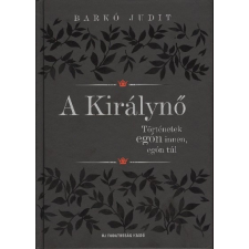 A királynő /Történetek egón innen, egón túl ezoterika