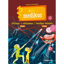 A kis medikus - 3. Zűrzavar a véráramban / 4. Veszélyes küldetés gyermek- és ifjúsági könyv