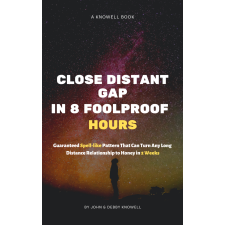 A Knowell Book Close Long Distant Relationship Gap in 8 Foolproof Hours egyéb e-könyv