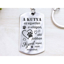 A kutya az egyetlen a világon acél medálos kulcstartó kulcstartó