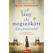  A lány, aki megszökött Auschwitzból regény