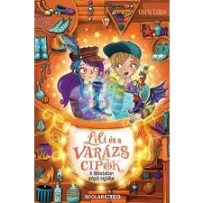  A láthatatlan sziget rejtélye - Lili és a varázscipők 6. egyéb könyv