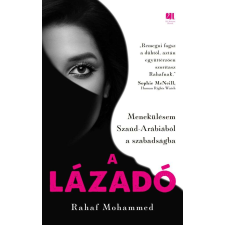A lázadó - Menekülésem Szaúd-Arábiából a szabadságba regény