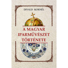  A magyar iparművészet története társadalom- és humántudomány