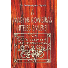 A magyar rovásírás hiteles emlékei történelem