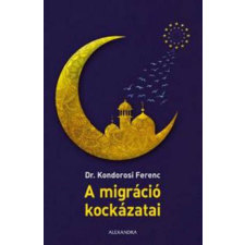 A migráció kockázatai történelem