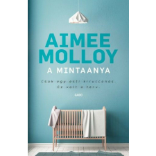 A mintaanya életmód, egészség