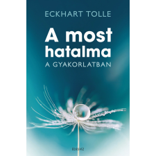 A most hatalma a gyakorlatban életmód, egészség