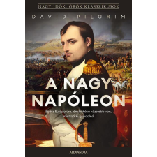 A nagy Napóleon történelem
