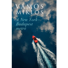  A New York-Budapest metró (új kiadás) irodalom