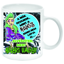  A nők olyanok, mint a kulcs... Bögre (feliratozható) bögrék, csészék
