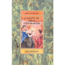  A NOSZTY FIÚ ESETE TÓTH MARIVAL /HOLLÓ DIÁKKÖNYVTÁR irodalom