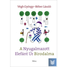  A Nyugalmazott Elefánt Úr Birodalma gyermek- és ifjúsági könyv