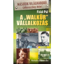 A "Walkür" vállalkozás történelem