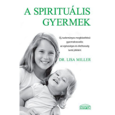 A spirituális gyermek életmód, egészség
