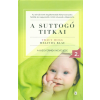 A suttogó titkai 2. - A kisgyermek nevelése