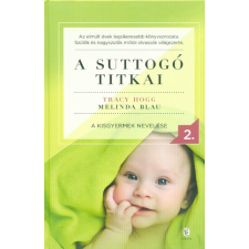 A suttogó titkai 2. - A kisgyermek nevelése életmód, egészség
