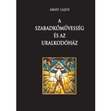  A szabadkőművesség és az uralkodóház ezoterika