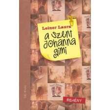 A Szent Johanna gimi 5. - Remény gyermek- és ifjúsági könyv
