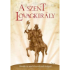  A szent lovagkirály