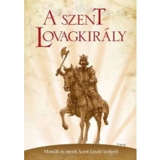  A szent lovagkirály gyermek- és ifjúsági könyv