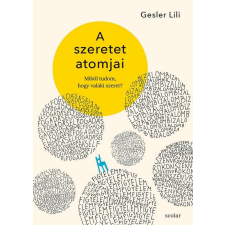 A szeretet atomjai életmód, egészség