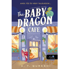 A. T. Qureshi - The Baby Dragon Cafe - A Sárkánybébi kávézó regény