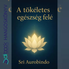  A tökéletes egészség felé egyéb e-könyv