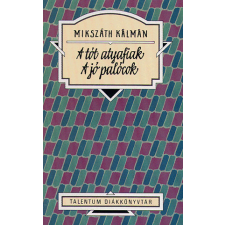  A tót atyafiak - a jó palócok gyermek- és ifjúsági könyv