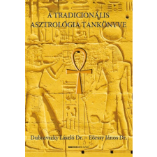  A ​tradicionális asztrológia tankönyve ezotéria