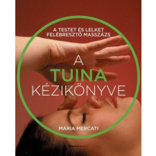 A TUINA kézikönyve életmód, egészség