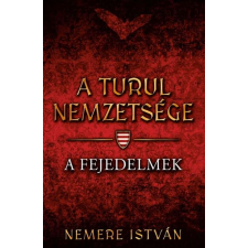  A Turul nemzetsége - A fejedelmek regény