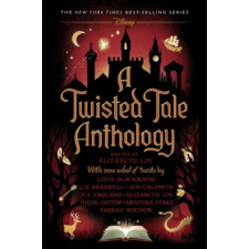 A Twisted Tale Anthology – Elizabeth Lim idegen nyelvű könyv
