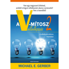 A V-mítosz Vállalkozás 2. életmód, egészség