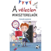 A VÉLETLEN MINISZTERELNÖK
