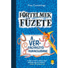 A vérfagyasztó kukacgubanc - Förtelmek füzete 2. gyermek- és ifjúsági könyv