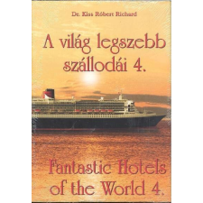  A VILÁG LEGSZEBB SZÁLLODÁI 4. /FANTASTIC HOTELS OF THE WORLD 4. művészet