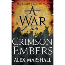  A War in Crimson Embers – Alex Marshall idegen nyelvű könyv