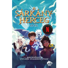 Aaron Ehasz - A sárkányherceg – Az ég gyermek- és ifjúsági könyv