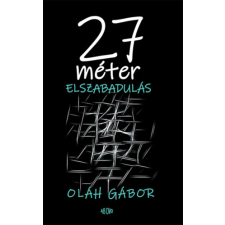 Ab Ovo 27 méter elszabadulás regény