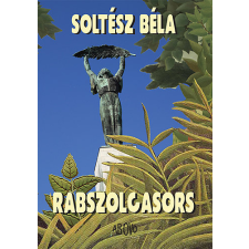 Ab Ovo Rabszolgasors - Soltész Béla antikvárium - használt könyv