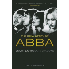 Abba: Bright Lights Dark Shadows – Carl Magnus Palm idegen nyelvű könyv