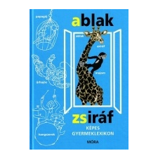 - Ablak-Zsiráf Képes gyermeklexikon gyermek- és ifjúsági könyv