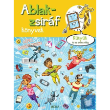 Ablak-zsiráf könyvek - Kütyük és az online világ - Képes gyermeklexikon gyermek- és ifjúsági könyv