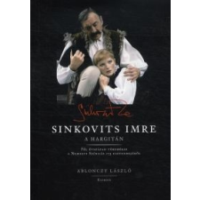 Ablonczy László Sinkovits Imre a Hargitán művészet