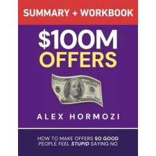 Acquisition.com $100M Offers Summary and Workbook | Alex Hormozi idegen nyelvű könyv